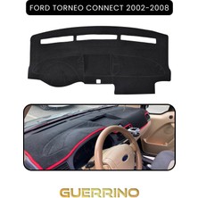 Ford Torneo Connect (2002-2008)TORPİDO Koruma Halısı Siyah Kenar