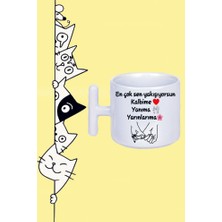 En Çok Sen Yakışıyorsun Kalbime Yanıma Yarınlarıma Tasarım Baskılı Beyaz T Sap Kupa Bardak