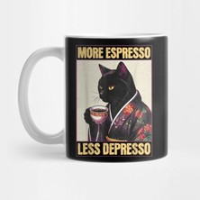 More Espresso Less Depresso Kimono Kedi - Komik Kupa Bardak
