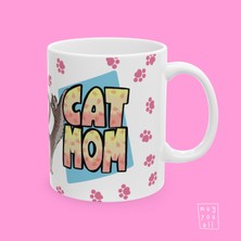 Cat Mom Yazılı Kedi Annesi Kedi Sever Temalı Porselen Hediyelik Kahve Kupası