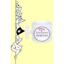 Iyi Ki Benim Annemsin Tasarım Baskılı Beyaz T Sap Kupa Bardak