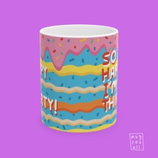 So Happy I'm Thirty Yazılı 30 Yaş Temalı Esprili Doğum Günü Hediyesi Porselen Kahve Kupası