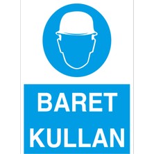 1Beyaz Reklam Baret Kullan Uyarı Tabelası - 20x30 Alüminyum Kompozit Panel - KKB3