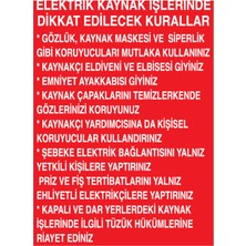 1Beyaz Reklam Elektrik Kaynak İşlerinde... Uyarı Tabelası - 20x30 Alüminyum Kompozit Panel - KAY3