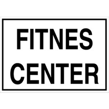 1Beyaz Reklam Fitnes Center Uyarı Tabelası - 20x30 Alüminyum Kompozit Panel - KSM12