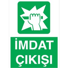 Imdat Çıkışı Uyarı Tabelası - 20X30 Alüminyum Kompozit Panel - Aç13