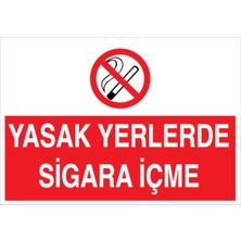 1Beyaz Reklam Yasak Yerlerde Sigara İçme Uyarı Tabelası - 50x70 Alüminyum Kompozit Panel - SİG11