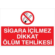Sigara Içilmez Dikkat Ölüm Tehlikesi Uyarı Tabelası - 20X30 Alüminyum Kompozit Panel - SİG14