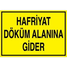 1Beyaz Reklam Harfiyat Döküm Alanına Gider Uyarı Tabelası - 50x70 Alüminyum Kompozit Panel - İ23