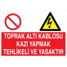 1Beyaz Reklam Toprak Altı Kablosu... Uyarı Tabelası - 20x30 Alüminyum Kompozit Panel - K2