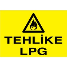 1Beyaz Reklam Tehlike Lpg Uyarı Tabelası - 35x50 Alüminyum Kompozit Panel - DG24