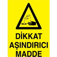 1Beyaz Reklam Dikkat Aşındırıcı Madde Uyarı Tabelası - 50x70 Alüminyum Kompozit Panel - TM22