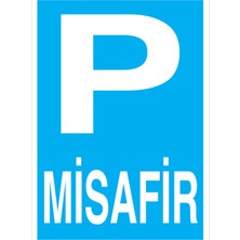 1Beyaz Reklam Misafir Uyarı Tabelası - 70x100 Alüminyum Kompozit Panel - P13