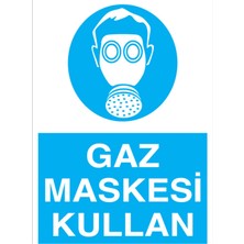 1Beyaz Reklam Gaz Maskesi Kullan Uyarı Tabelası - 20x30 Alüminyum Kompozit Panel - TGM6