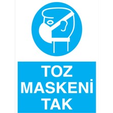 1Beyaz Reklam Toz Maskeni Tak Uyarı Tabelası - 20x30 Alüminyum Kompozit Panel - TGM1