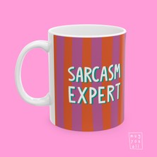 Sarcasm Expert Yazılı Eğlence ve Mizah Temalı  Esprili Hediyelik Porselen Kahve Kupası