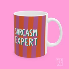 Sarcasm Expert Yazılı Eğlence ve Mizah Temalı  Esprili Hediyelik Porselen Kahve Kupası