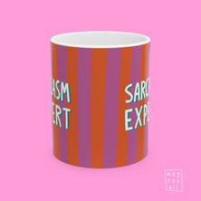 Sarcasm Expert Yazılı Eğlence ve Mizah Temalı  Esprili Hediyelik Porselen Kahve Kupası
