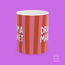 Drama Magnet Yazılı Eğlence ve Mizah Temalı Hediyelik Porselen Kahve Kupası