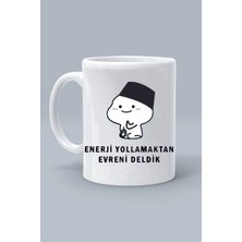 Enerji Yollamaktan Evreni Deldik Moddo Tasarım Baskılı Beyaz Klasik Kupa Bardak