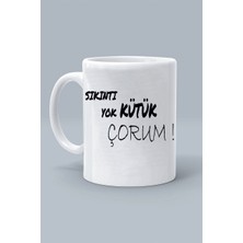 Sıkıntı Yok Kütük Çorum ! Tasarım Baskılı Beyaz Klasik Kupa Bardak