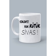 Sıkıntı Yok Kütük Sivas ! Tasarım Baskılı Beyaz Klasik Kupa Bardak