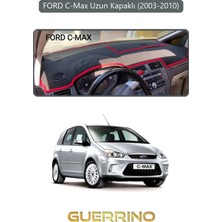 Ford C-Max Uzun Kapaklı (2003-2010)TORPİDO Koruma Halısı Gri Kenar