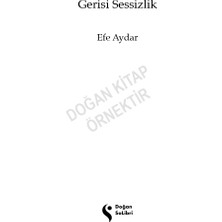 Gerisi Sessizlik - Efe Aydar