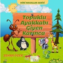 Topuklu Ayakkabı Giyen Karınca   Mini Masallar Serisi