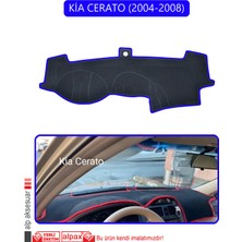 Kia Cerato 2004-2008TORPİDO Koruma Halısı Mavi Kenar