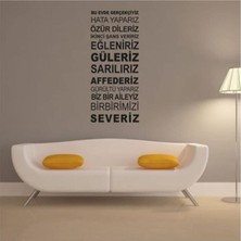 Bu Evde Gerçekçiyiz Duvar Yazısı 120X70 cm