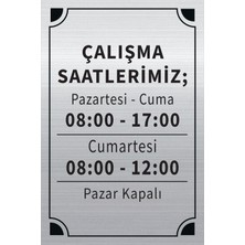 Mayeka Çalışma Saatlerimiz Levha Gümüş Metal Yönlendirme Tabelası Kişiye Özel