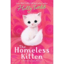 Holly Webb Animal Stories: The Homeless Kitten