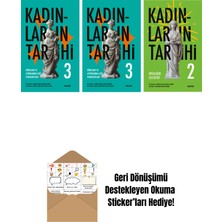 Kadınların Tarihi 3 + Kadınların Tarihi 3 (Ciltli) + Kadınların Tarihi 2 (Ciltli) + Okuma Sticker'ları