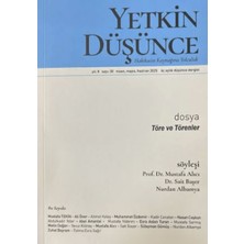 Yetkin Düşünce Dergisi Yıl: 8 Sayı 30 - Nisan, Mayıs, Haziran 2025