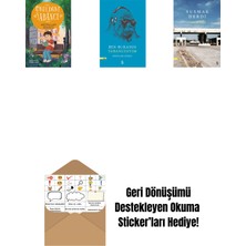 Okuldaki Yabancı + Ben Buranın Yabancısıyım + Susmak Derdi + Okuma Sticker'ları