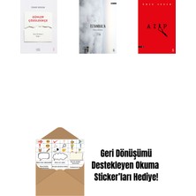 Günler Çözüldükçe + Istanbul'a + Azap + Okuma Sticker'ları