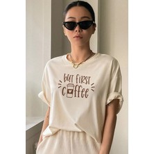 Unisex But First Coffee Tasarım Tshirt