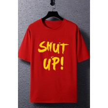 Unisex Shut Up Baskılı Kısa Kol T-Shirt