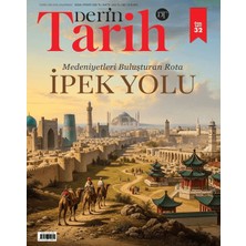 Derin Tarih Dergisi 32. Özel Sayı- Temmuz 2025
