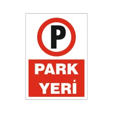 Park Yeri, Isg Uyarı Levhası