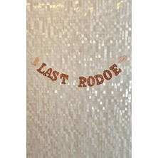 Last Rodeo Konsept Bekarlığa Veda Duvar Süsü