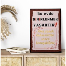 Bu Evde Sinirlenmek Yasaktır Komik Retro Vintage 18X27 Mdf Ahşap Poster Tablo