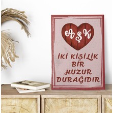 Ask Iki Kişilik Bir Huzur Durağıdır Romantik Retro Vintage 18X27 Mdf Ahşap Poster Tablo