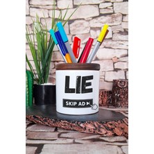 Lıe' Skıp Ad Eğlenceli Hediyelik Baskılı Seramik Kalemlik Masaüstü Düzenleyici