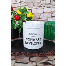 Trust Me Software Developer Bilgisayar Programcısı Yazılımcı Baskılı Seramik Kapaklı Kokusuz Küllük