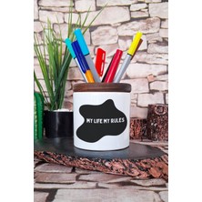 My Lıfe My Rules Baskılı Seramik Kalemlik Masaüstü Düzenleyici