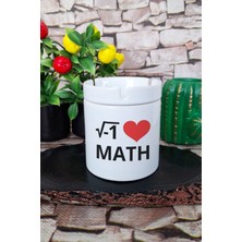 I Love Math Matematik Öğrenci Hediye Baskılı Seramik Kapaklı Kokusuz Küllük