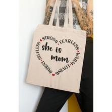 She Is Strong Fearless Warm Mom Baskılı Anneler Günü Hediyelik Bej %100 Pamuklu Ham Bez Bej Çanta