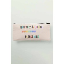 Happiness Is Loading Baskılı Bez Makyaj Çantası Kalemlik Cüzdan